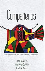 Compañeros: Two Communities in a Transnational Communion