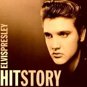 Elvis Presley – Hitstory, 2005