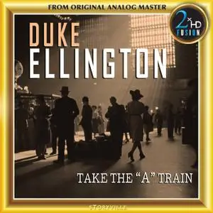 Duke Ellington - Take the A Train (Remastered) (2017) [Official Digital Download 24/192]