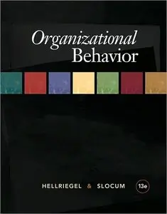 Organizational Behavior, 13 edition (repost)