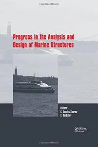 Progress in the Analysis and Design of Marine Structures