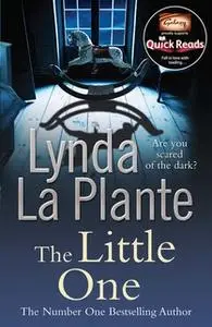 «The Little One (Quick Read 2012)» by Lynda La Plante