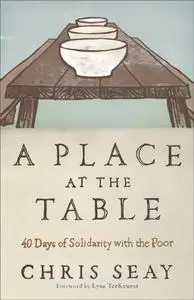 A Place at the Table: 40 Days of Solidarity with the Poor