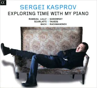 Sergei Kasprov - Exploring Time With My Piano (2013)