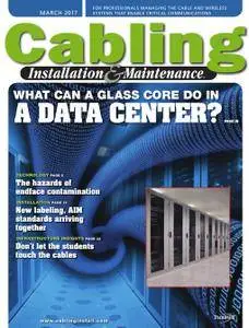 Cabling Installation & Maintenance - March 2017