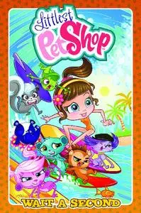 IDW - Littlest Pet Shop Vol 02 Wait A Second 2015 Retail Comic eBook