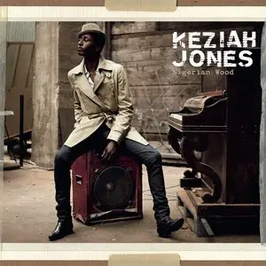 Keziah JONES - Nigerian Wood (2008)