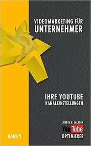 Videomarketing für Unternehmer - Band 1-3