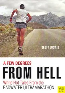 «A Few Degrees From Hell» by Scott Ludwig