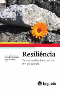 «Resiliência» by Karina Inês Paludo, Karina da Silva Oliveira, Tatiana de Cássia Nakano