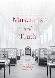 Museums and Truth