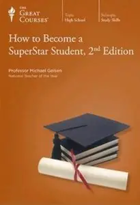 How to Become a SuperStar Student, 2nd Edition - Michael Geisen
