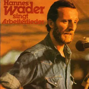 Hannes Wader - Hannes Wader singt Arbeiterlieder [Mercury 842 700-2] {Germany 1990, 1977}