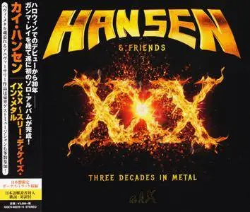 Hansen & Friends - XXX - Three Decades In Metal (2016) [Japanese Ltd. Ed.] 2CD