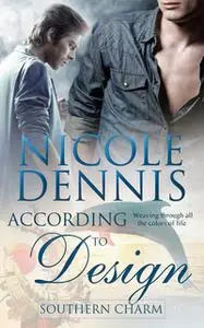 «According to Design» by Nicole Dennis
