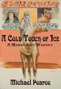 «A Cold Touch of Ice» by Michael Pearce