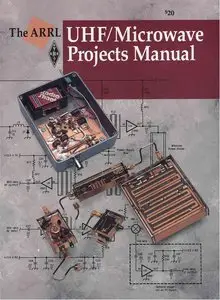 Uhf/Microwave Projects Manual, vol. 1 (Repost)