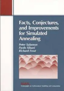 Facts, Conjectures, and Improvements for Simulated Annealing (Repost)