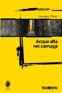 Giuseppe Chiara - Acqua alta nei caruggi