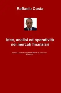 Idee, analisi ed operatività nei mercati finanziari