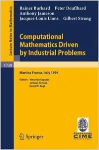 Computational Mathematics Driven by Industrial Problems (repost)