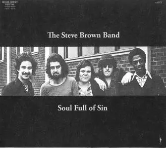 The Steve Brown Band - Soul Full Of Sin [Recorded 1971-1973] (2021)