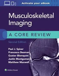 Musculoskeletal Imaging: A Core Review, 2nd Edition