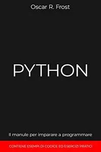 PYTHON : Il manuale per imparare a programmare