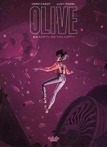 Olive 02 - Earth, Do You Copy (Europe Comics 2021) (webrip) (MagicMan-DCP