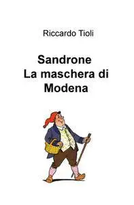 Sandrone La maschera di Modena