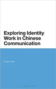 Exploring Identity Work in Chinese Communication