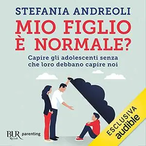 «Mio figlio è normale» by Stefania Andreoli