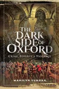 «The Dark Side of Oxford» by Marilyn Yurdan