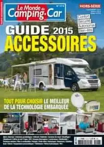 Le Monde du Camping-Car Hors-Série No.26 - Guide Accessoires 2015
