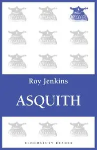 «Asquith» by Roy Jenkins