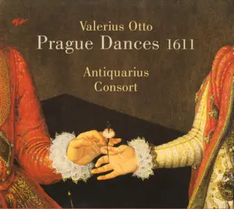 Valerius Otto - Prague Dances 1611 - Antiquarius Consort Praga