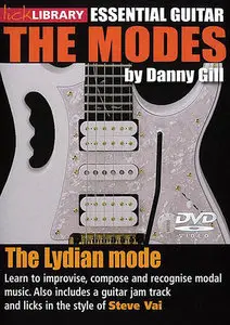 Lick Library - Essential Guitar - The Modes: The Lydian Mode