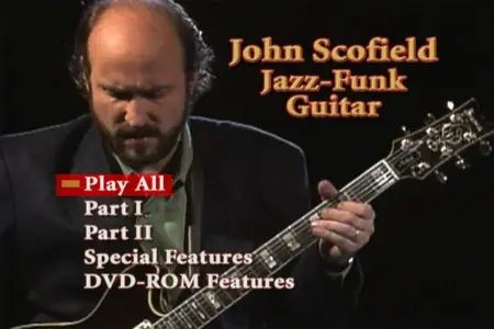 John Scofield - Jazz-Funk Guitar [repost]