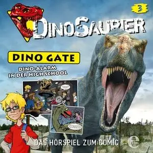 «Dino Gate - Folge 3: Dino-Alarm in der High School» by Christian Hector