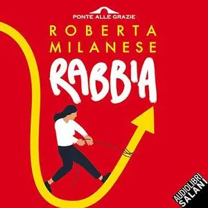 «Rabbia? Un'emozione da addomesticare (e cavalcare)» by Roberta Milanese
