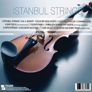 Istanbul Strings - 12 Songs Instrumental Music (2010)