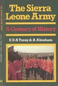 The Sierra Leone Army: A Century of History (repost)