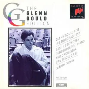 Glenn Gould Live in Leningrad 1957 - Bach: Piano Concerto BWV 1052; Beethoven: Piano Concerto Op.19 (1993)