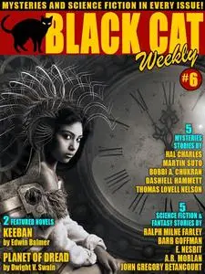 «Black Cat Weekly #5» by A.R.Morlan, Barb Goffman, Bobbi A. Chukran, Dashiell Hammett, Dwight Swain, Edwin Balmer, Hal C