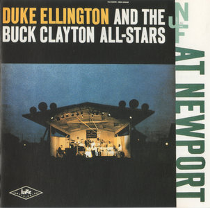 Duke Ellington and The Buck Clayton All-Stars - At Newport (1956)