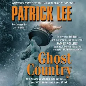 «Ghost Country» by Patrick Lee
