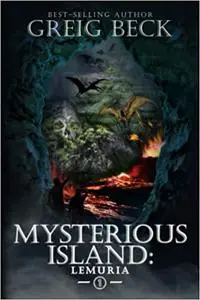 Mysterious Island: Book 1 - Lemuria