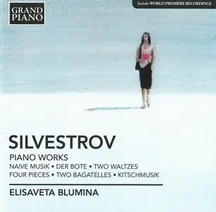 Silvestrov: Piano Works - Elisaveta Blumina (2013)