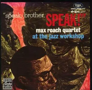 Max Roach - Speak, Brother, Speak (1962) {Debut--Fantasy OJCCD-646-2 rel 1991}