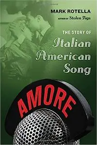 Amore: The Story of Italian American Song